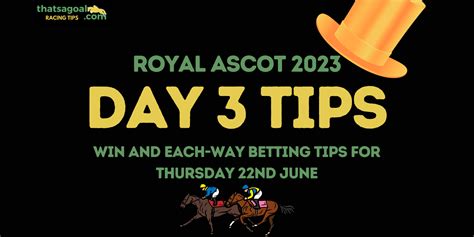 royal ascot day 3 betting tips